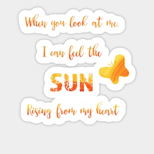 When you look at me - love quote Sticker